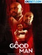 A Good Man (2023) Tamil Dubbed Movie