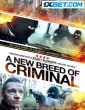 A New Breed Of Criminal(2023) Tamil Dubbed Movie