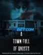 A Town Full of Ghosts (2022) Telugu Dubbed Movie