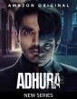 Adhura (2023) Telugu Web Series