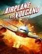 Airplane vs Volcano (2014) Tamil Dubbed English BDRip