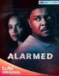 Alarmed (2023) Telugu Dubbed Movie
