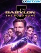 Babylon 5 The Road Home (2023) Tamil Dubbed Movie