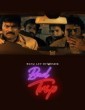 Bad Trip (2023) Tamil Web Series
