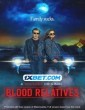 Blood Relatives (2022) Tamil Dubbed Movie