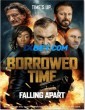 Borrowed Time III (2022) Telugu Dubbed Movie