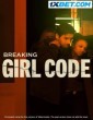 Breaking Girl Code (2023) Tamil Dubbed Movie