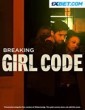 Breaking Girl Code (2023) Telugu Dubbed Movie