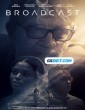 Broadcast (2022) Telugu Dubbed Movie