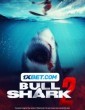 Bull Shark 2 (2024) Tamil Dubbed Movie