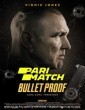 Bullet Proof (2022) Tamil Dubbed Movie