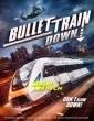 Bullet Train Down (2022) Tamil Dubbed Movie