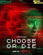 Choose or Die (2022) Tamil Dubbed Movie