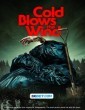 Cold Blows the Wind (2024) Telugu Dubbed Movie
