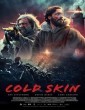 Cold Skin (2017) Tamil Dubbed Movie