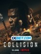 Collision (2022) Tamil Dubbed Movie