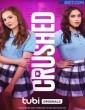 Crushed (2022) Telugu Dubbed Movie