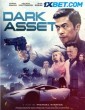Dark Asset (2023) Tamil Dubbed Movie