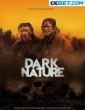 Dark Nature (2022) Tamil Dubbed Movie