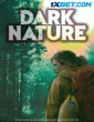 Dark Nature (2022) Telugu Dubbed Movie