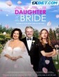 Daughter of the Bride (2023) Tamil Dubbed Movie