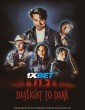 Daylight to Dark (2024) Telugu Dubbed Movie