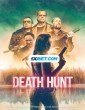 Death Hunt (2022) Tamil Dubbed Movie