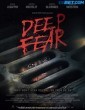 Deep Fear (2022) Tamil Dubbed Movie