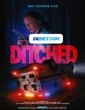Ditched (2021) Telugu Dubbed Movie