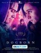 Dogborn (2023) Telugu Dubbed Movie
