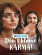 Dont Blame Karma (2022) Tamil Dubbed Movie