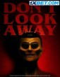 Dont Look Away (2023) Telugu Dubbed Movie