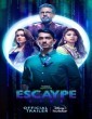 Escaype Live (2022) Telugu Web Series