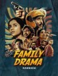 Family Drama (2024) Kannada Movie