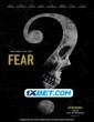 Fear (2023) Telugu Dubbed Movie