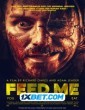 Feed Me (2022) Tamil Dubbed Movie