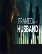 Framed by My Husband (2021) Tamil Dubbed Movie
