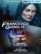 Francesca Quinn PI (2022) Tamil Dubbed Movie