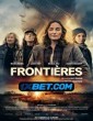 Frontieres (2023) Tamil Dubbed Movie