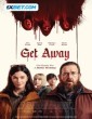 Get Away (2024) Telugu Dubbed Movie