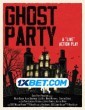 Ghost Party (2022) Tamil Dubbed Movie