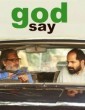 God Say (2017) Malayalam Movie