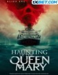 Haunting of the Queen Mary (2023) Tamil Dubbed Movie