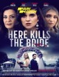 Here Kills the Bride (2022) Telugu Dubbed Movie