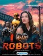 I Heart Robots (2024) Tamil Dubbed Movie