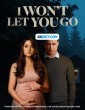I Wont Let You Go (2022) Tamil Dubbed Movie
