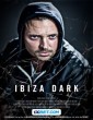Ibiza Dark (2024) Telugu Dubbed Movie