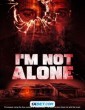 Im Not Alone (2024) Telugu Dubbed Movie