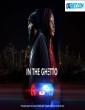 In the Ghetto (2023) Telugu Dubbed Movie