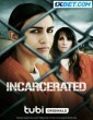 Incarcerated (2023) Telugu Dubbed Movie